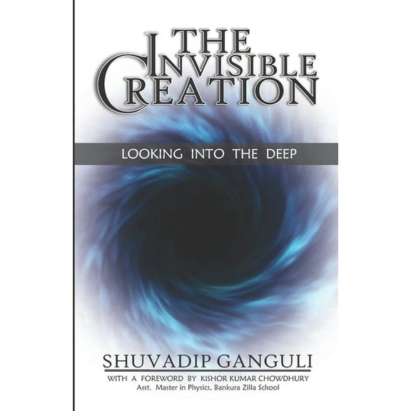 The Invisible Creation (Paperback)