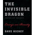 thumbnail image 1 of Pre-Owned The Invisible Dragon: Essays on Beauty (Paperback) 0226333191 9780226333199, 1 of 1