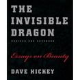 thumbnail image 1 of Pre-Owned The Invisible Dragon: Essays on Beauty (Paperback) 0226333191 9780226333199, 1 of 1