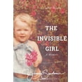 thumbnail image 1 of The Invisible Girl, (Paperback), 1 of 1
