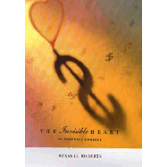 Pre-Owned The Invisible Heart: An Economic Romance (Hardcover) 0262182106 9780262182102