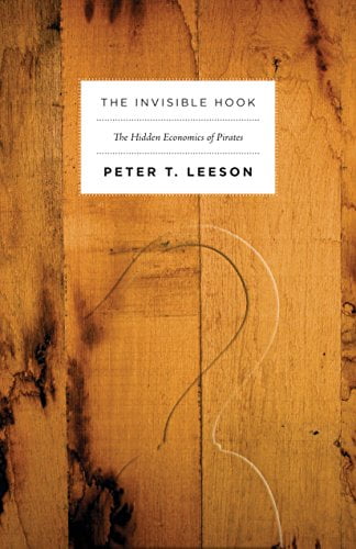Pre-Owned The Invisible Hook: The Hidden Economics of Pirates Paperback