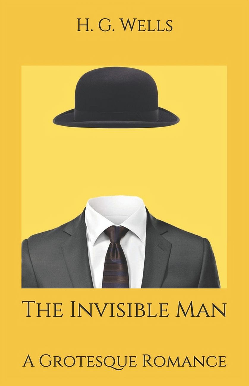 The Invisible Man : A Grotesque Romance (Paperback)