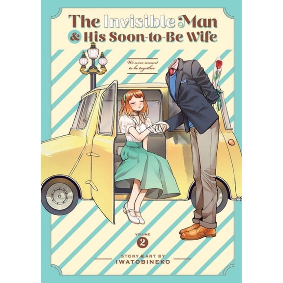 The Invisible Man and His Soon-to-Be Wife: The Invisible Man and His Soon-to-Be Wife Vol. 2 (Series #2) (Paperback)