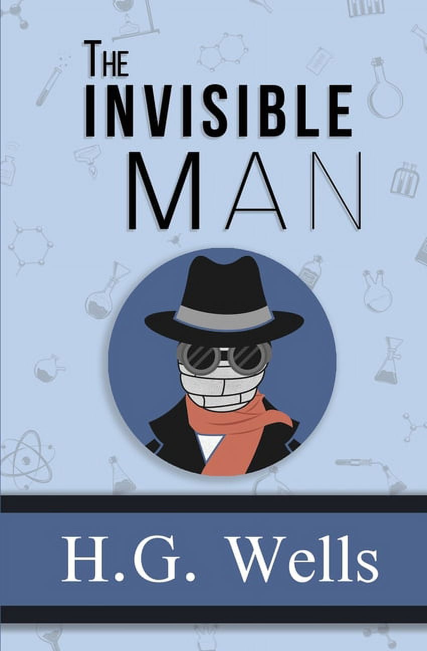 The Invisible Man - the Original 1897 Classic (Reader's Library
