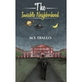 thumbnail image 1 of The Invisible Neighborhood (Hardcover), 1 of 1