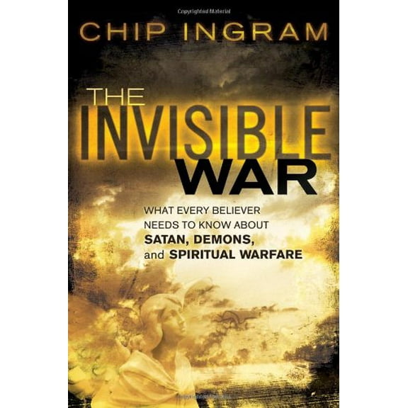 Pre-Owned Invisible War, The: What Every Believer Needs to Know about Satan, Demons, and Spiritual Warfare (Hardcover) 0801012880 9780801012884