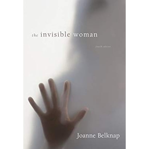 Pre-Owned The Invisible Woman: Gender, Crime, and Justice (Paperback) 0495809136 9780495809135