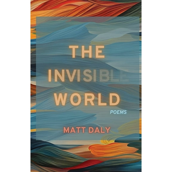 The Invisible World, (Paperback)