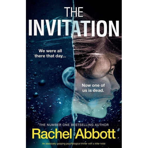 Pre-Owned The Invitation: An absolutely gripping psychological thriller with a killer twist (Paperback) by Rachel Abbott