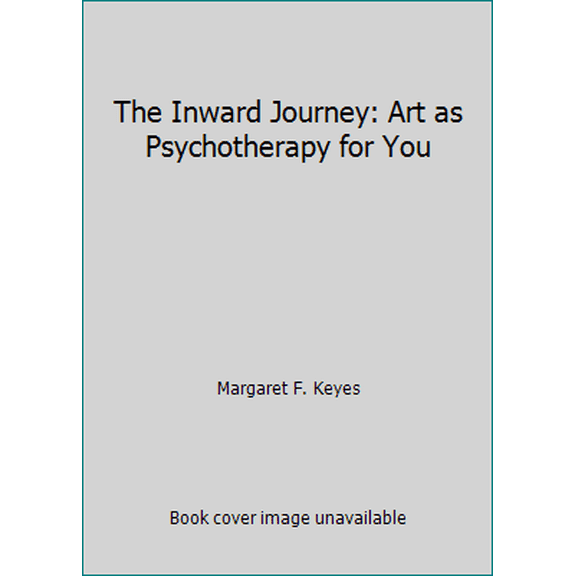 Pre-Owned Inward Journey: Art as Therapy for You (Paperback) 0912310812 9780912310817