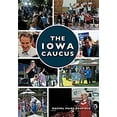 thumbnail image 1 of Pre-Owned The Iowa Caucus (Images of Modern America) Paperback, 1 of 1