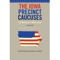 thumbnail image 1 of Pre-Owned The Iowa Precinct Caucuses: The Making of a Media Event (Paperback) 1587299151 9781587299155, 1 of 1