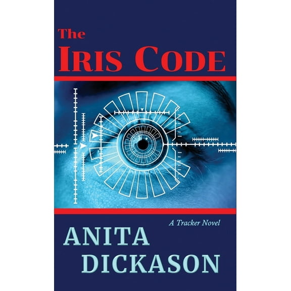 The Iris Code: A Tracker Novel, (Hardcover)