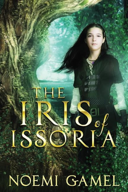 Noarah The Iris of Issoria, Book 1, (Paperback)
