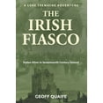 thumbnail image 1 of The Irish Fiasco : Stolen Silver in Seventeenth Century Ireland (Hardcover), 1 of 1