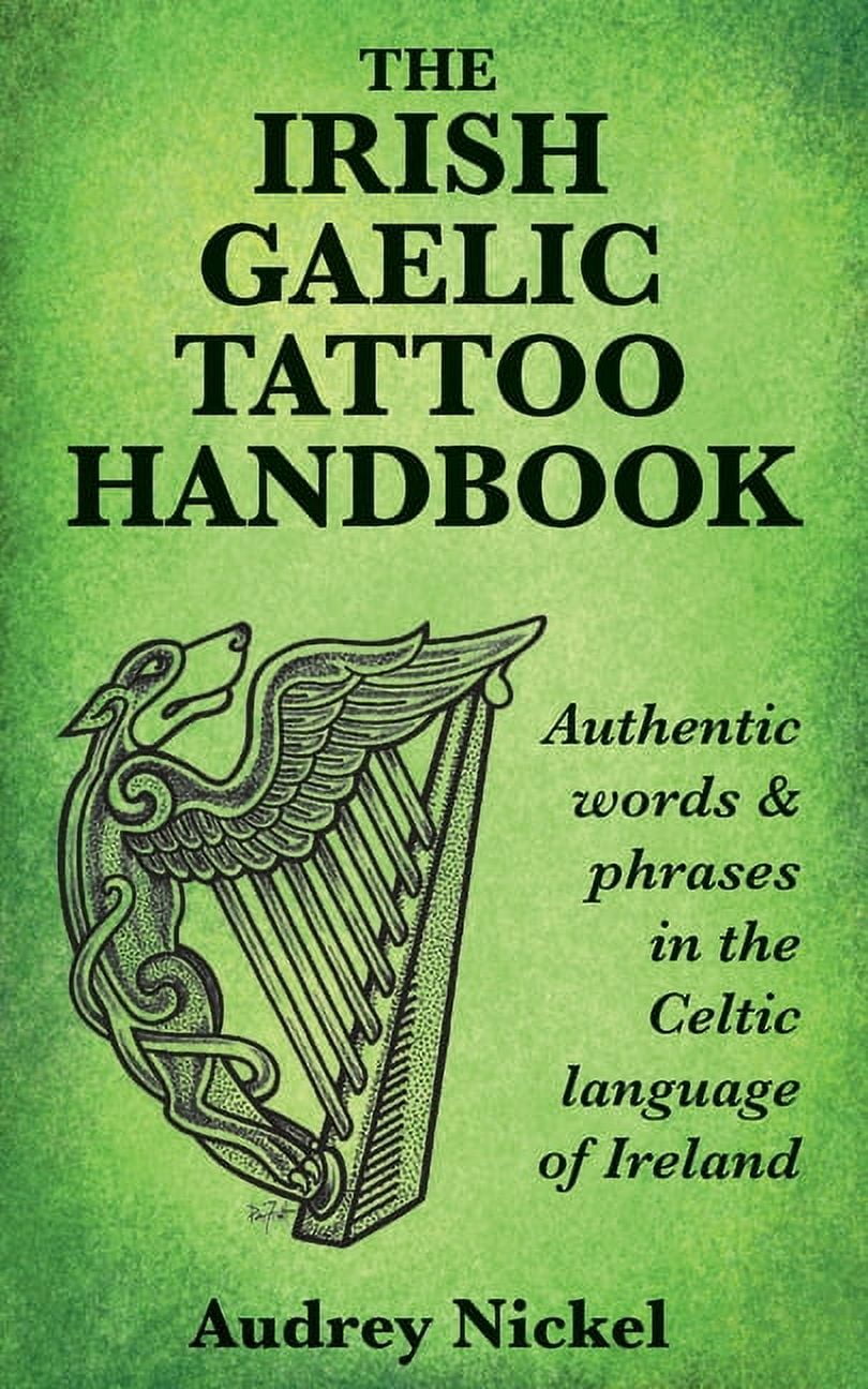 The Irish Gaelic Tattoo Handbook (Paperback) - Walmart.com, image size:810x1296