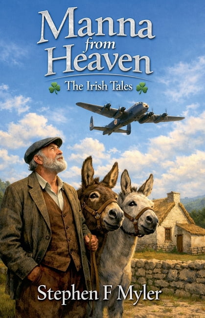 The Irish Tales Manna from Heaven, Book 9, (Paperback)