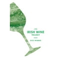 thumbnail image 1 of The Irish Wine Trilogy (Paperback), 1 of 1