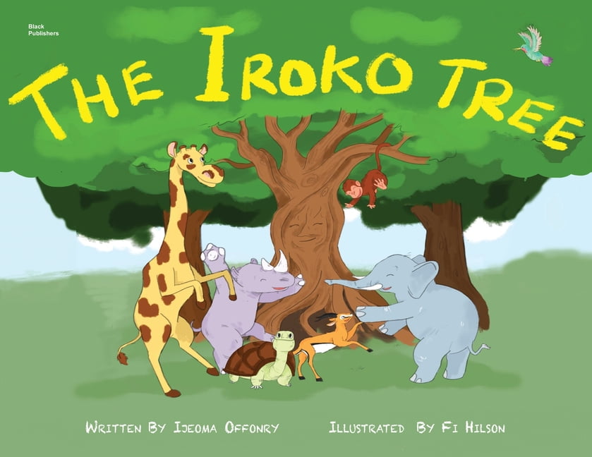 Highiroko Tree The Iroko Tree, (Paperback) - Walmart.com