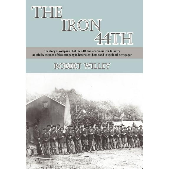 The Iron 44th (Hardcover)