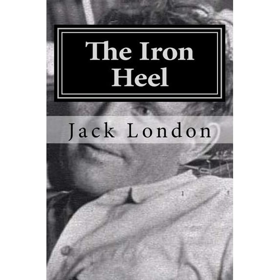 The Iron Heel (Paperback)