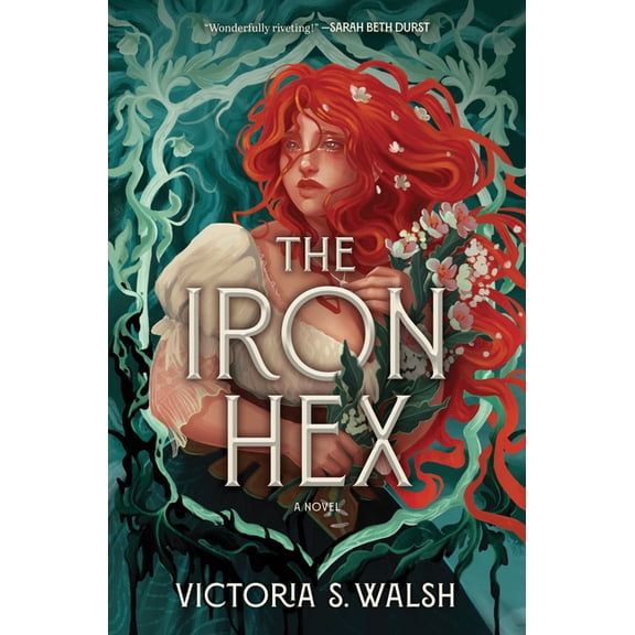 The Iron Hex: A Captivating Fantasy Romance of Outlawed Magic and Forbidden Love, (Hardcover)
