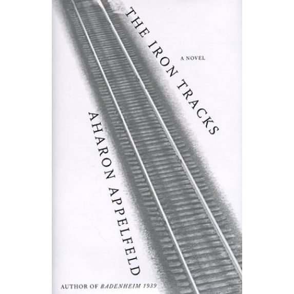Pre-Owned The Iron Tracks: A novel
