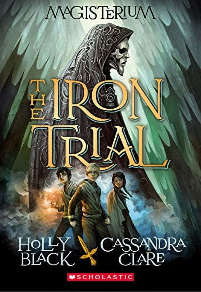 The Iron Trial: Magisterium Series Paperback Edition