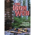 thumbnail image 1 of Pre-Owned The Iron Web (Paperback) 1607437325 9781607437321, 1 of 1