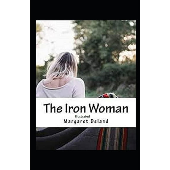 The Iron Woman Illustrated (Paperback)