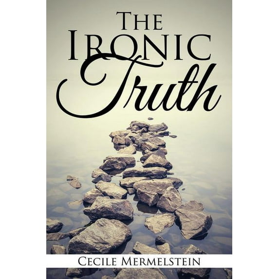 The Ironic Truth (Paperback)