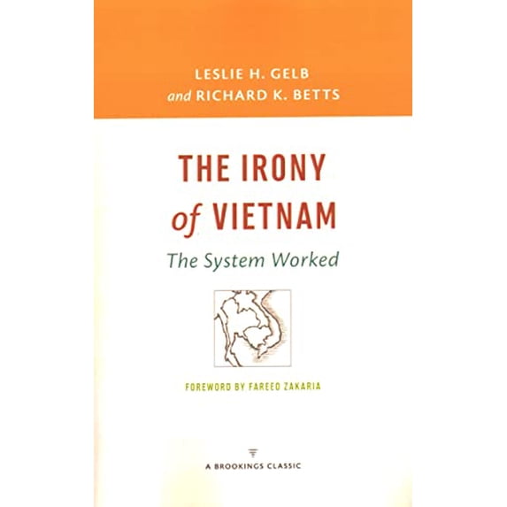 Pre-Owned The Irony of Vietnam: The System Worked (Paperback) 0815726783 9780815726784