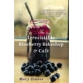 thumbnail image 1 of The Irresistible Blueberry Bakeshop & Cafe, (Hardcover), 1 of 1
