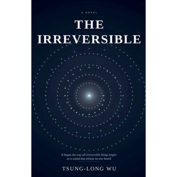 The Irreversible, (Paperback)