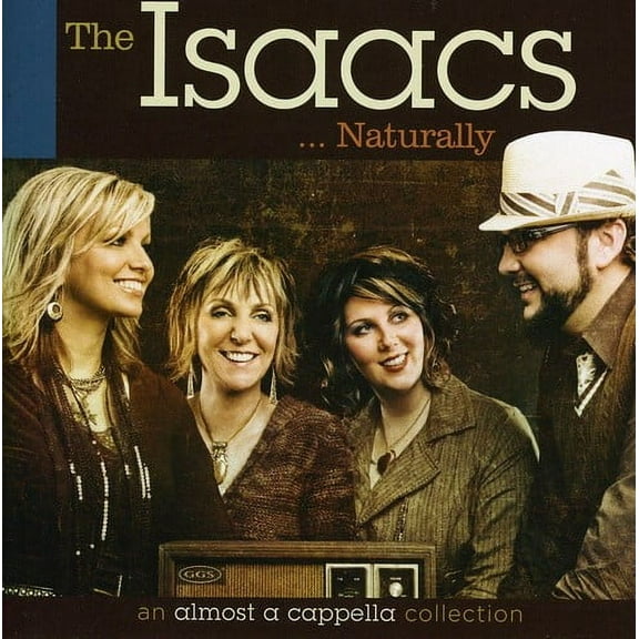 The Isaacs - The Isaacs Naturally - Southern Gospel - CD