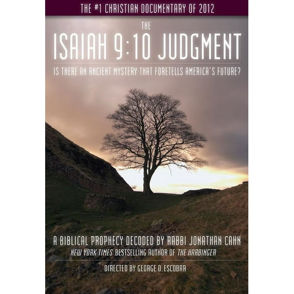The Isaiah 9:10 Judgment : Is There an Ancient Mystery that Foretells America's Future? (DVD video)
