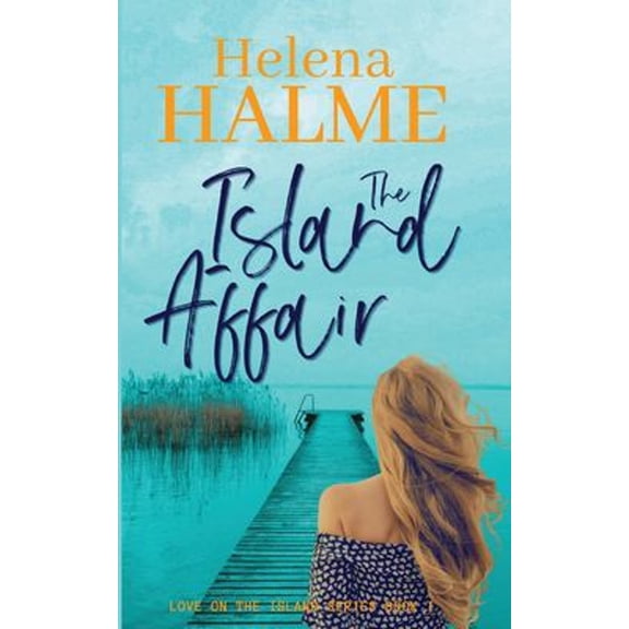 Pre-Owned The Island Affair: Can one summer mend a broken heart? (Paperback 9781916062900) by Helena Halme