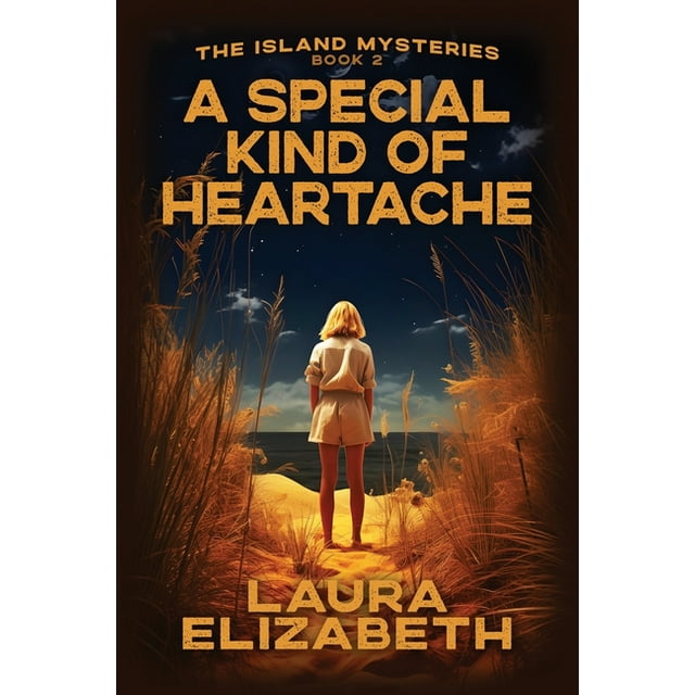 The Island Mysteries A Special Kind of Heartache A cozy mystery rooted