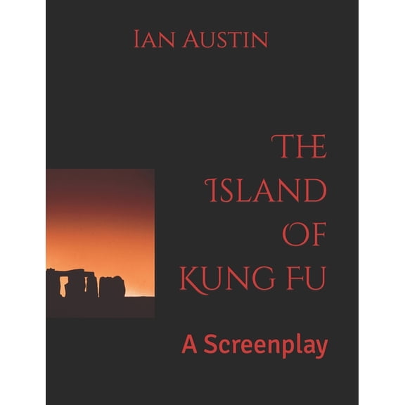 The Island Of Kung Fu : Aka Kung Fu Island (Paperback)