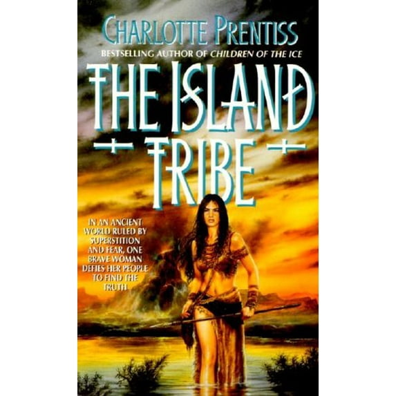 The Island Tribe (Paperback) by Charlotte Prentiss