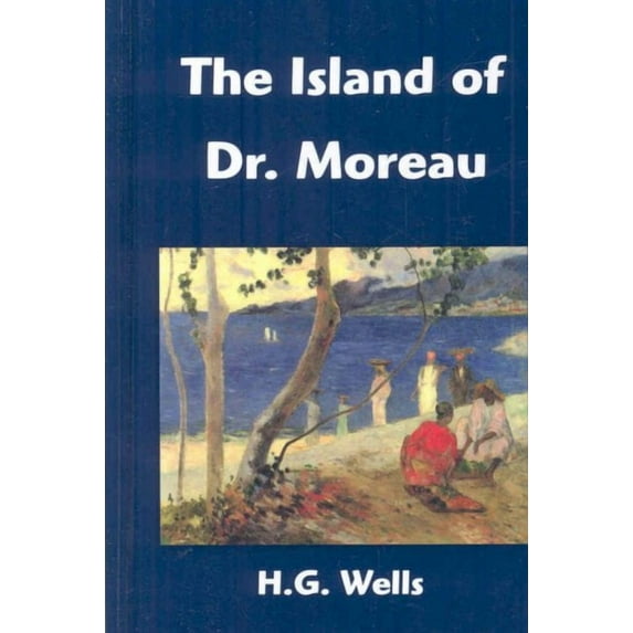 The Island of Dr. Moreau (Hardcover)