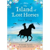 The Island of Lost Horses, (Paperback)