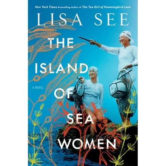 Pre-Owned The Island of Sea Women (Hardcover) 1501154850 9781501154850