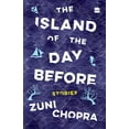 thumbnail image 1 of The Island of the Day Before: Stories, (Paperback), 1 of 1