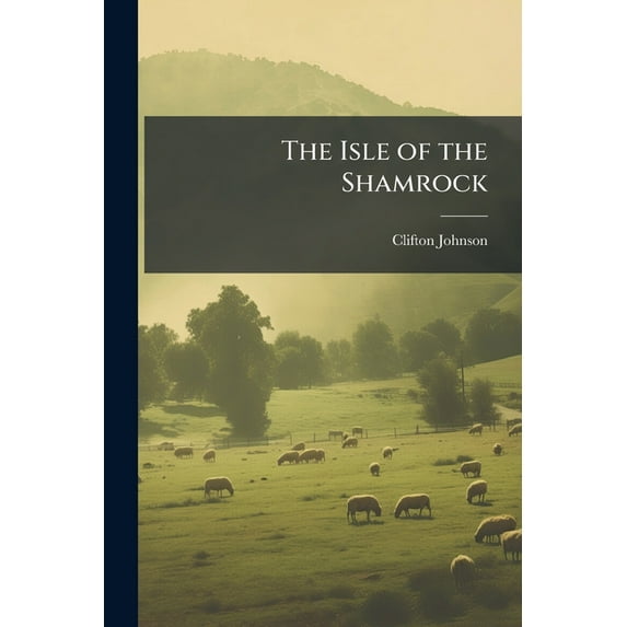 The Isle of the Shamrock
