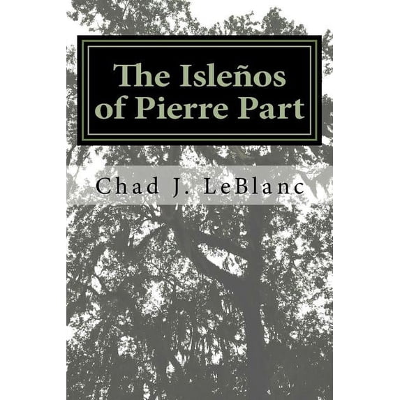 The Islenos of Pierre Part (Paperback)