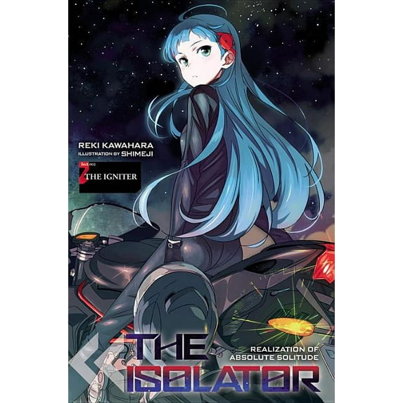 The Isolator: The Isolator, Vol. 2 (light novel) : The Igniter (Series #2) (Hardcover)