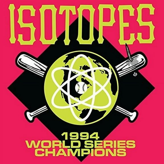 The Isotopes - 1994 World Series Champions - Music & Performance - CD