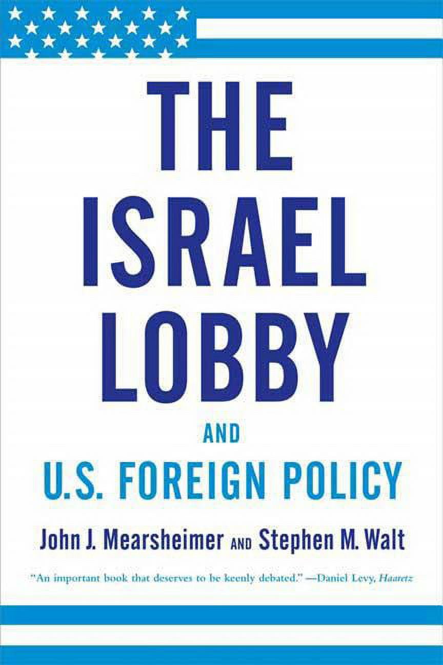 洋書 THE ISRAEL LOBBY AND U.S. FOREIGN POLICY The Israel Lobby and U.S. Foreign Policy, (Paperback